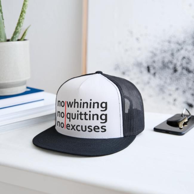 No Whining | No Quitting | No Excuses