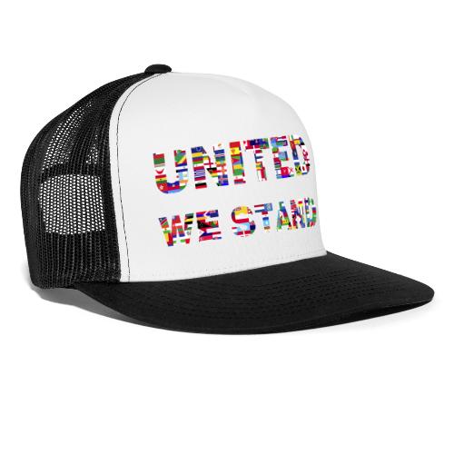 UNITED WE STAND - Trucker Hat