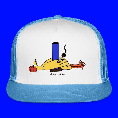 fried chicken - Trucker Hat