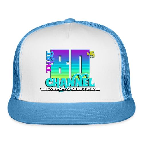 That 80's Channel - Trucker Hat