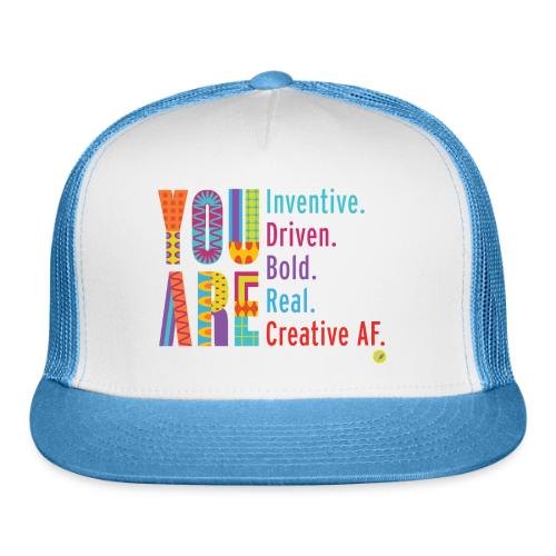 You Are - Trucker Hat
