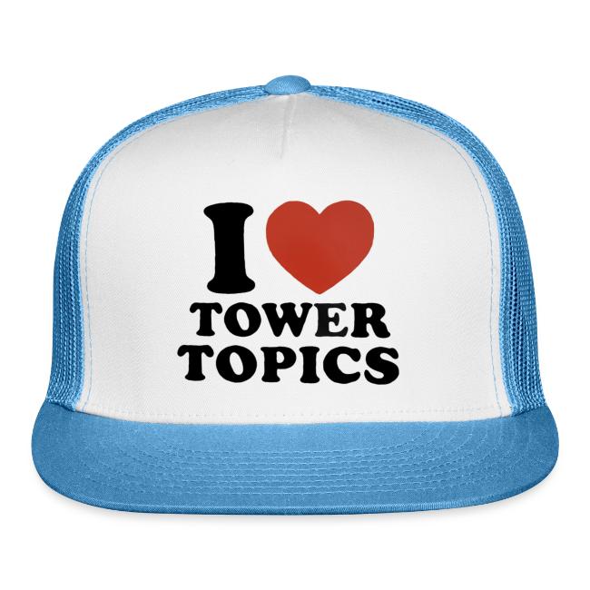 I Love Tower Topics