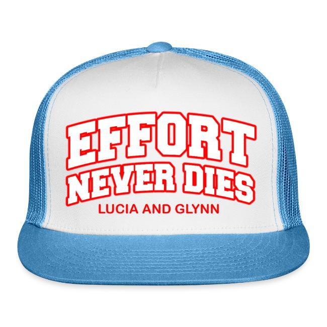 Effort Never Dies