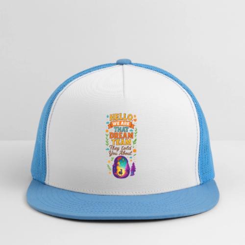 Dream Team Inspirational Graphic - Trucker Hat