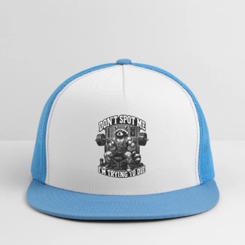 Raccoon Lifter Don’t Spot Me - Trucker Hat