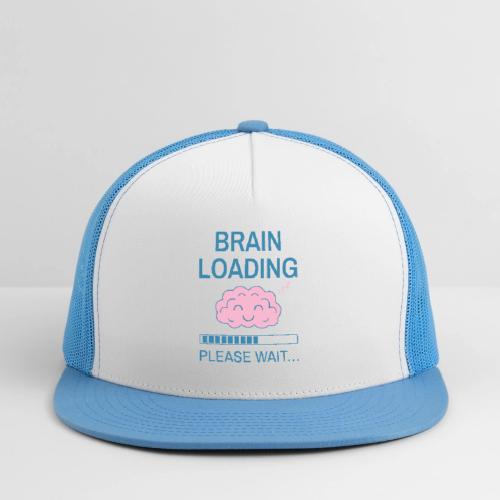 Brain Loading Funny Minimalist Humor - Trucker Hat