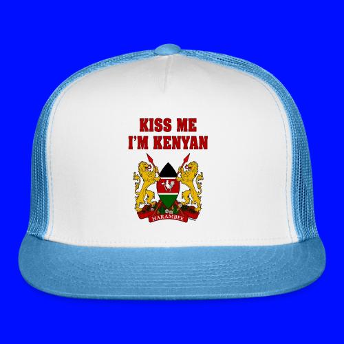 Kiss Me, I'm Kenyan - Trucker Hat