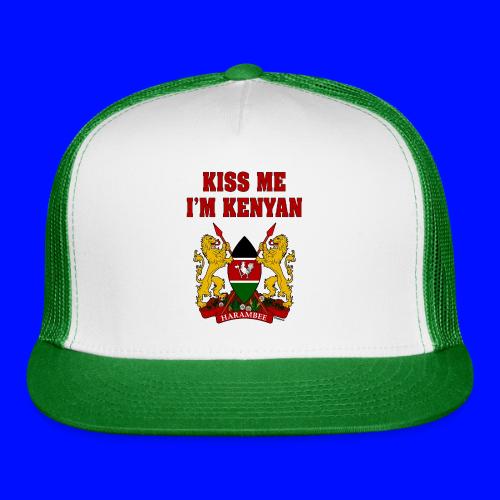Kiss Me, I'm Kenyan - Trucker Hat