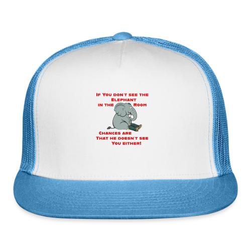 Elephant in the Room Meme - Trucker Hat