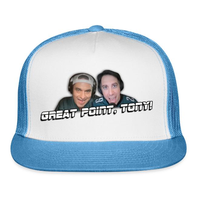 GREAT POINT, TONY! (No glow)