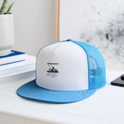 Never Give Up - Trucker Hat