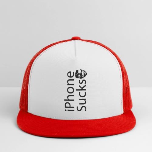iPhone Sucks - Trucker Hat