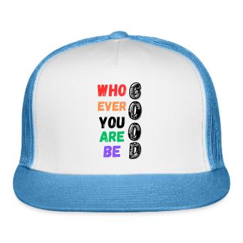 Be good - Trucker Hat - white/blue - Front