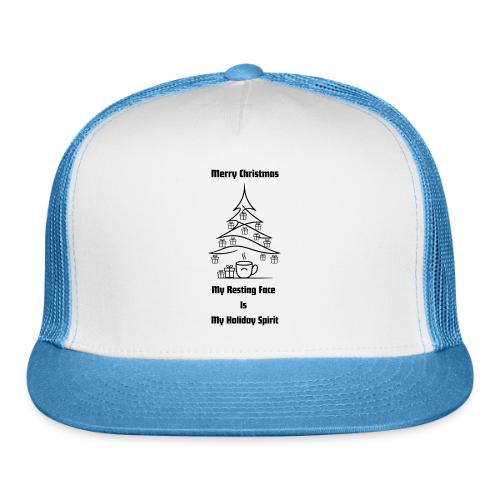 My Resting Face Is My Christmas Spirit T-Shirt - Trucker Hat