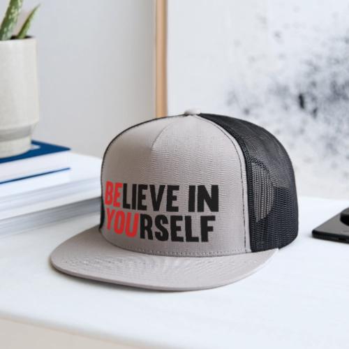 Believe in Yourself - Trucker Hat