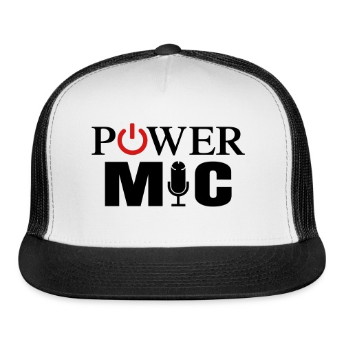 Power Mic T-Shirt - Trucker Cap
