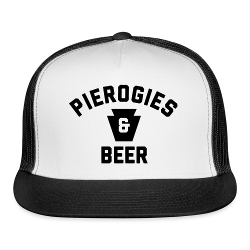 Pierogies & Beer - Trucker Cap