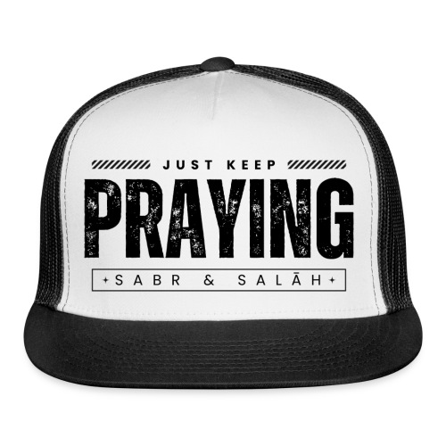 Sabr & Salāh - Trucker Cap