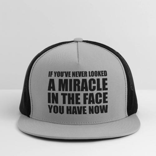 Proof: You Have Now - Trucker Hat