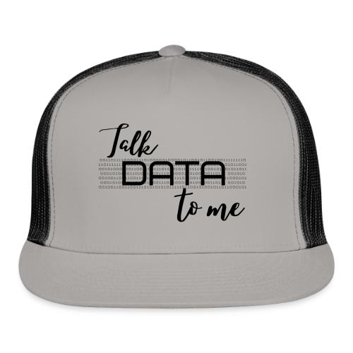 Talk Data to Me (Light) - Trucker Hat