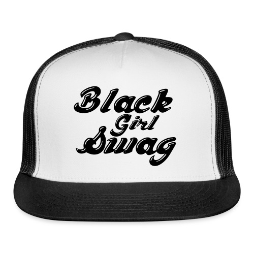 Black Girl Swag T-Shirt - Trucker Cap