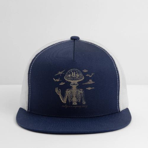 Reality is a Conspiracy Theory - Trucker Hat