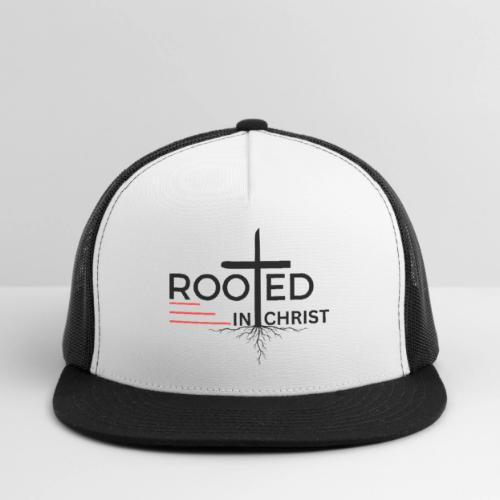Rooted in Christ - Colossians 2:7 - Trucker Hat