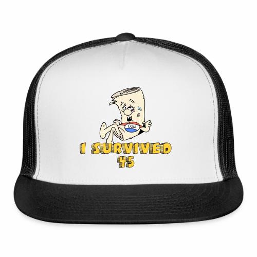 I Survived 45 - Trucker Hat