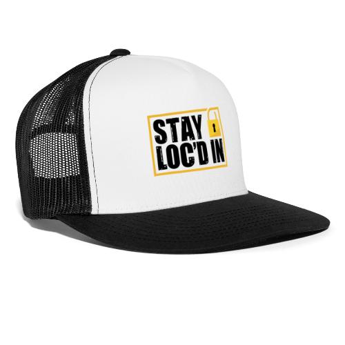 Stay Loc'd In (black) - Trucker Cap