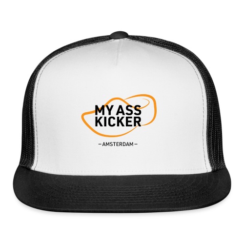 MY ASS KICKER - Trucker Cap