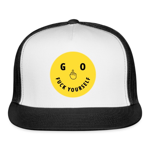 GO FUCK YOURSELF Smile & Eyes Yellow Circle - Trucker Cap