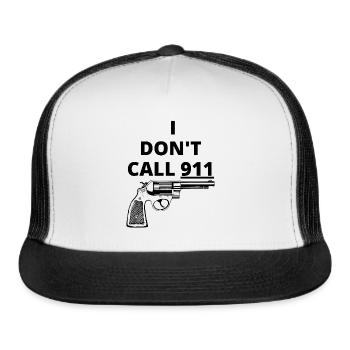I Don't Call 911, Revolver Gun - Trucker Hat - white/black - Front