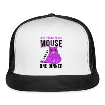 cat saying one mouse is one mouse dinner cat fat - Trucker Hat - white/black - Front