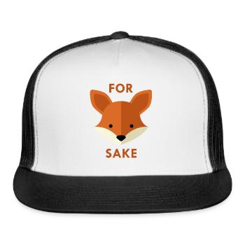 Oh! For Fox Sake - Trucker Hat - white/black - Front