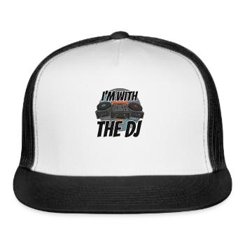I'm With The Dj - Trucker Hat - white/black - Front