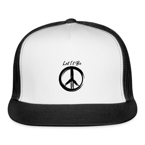 Let It Be - Trucker Hat