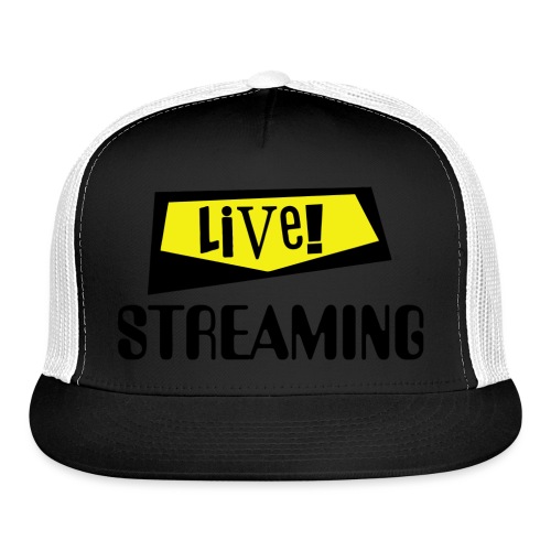 Live Streaming - Trucker Cap