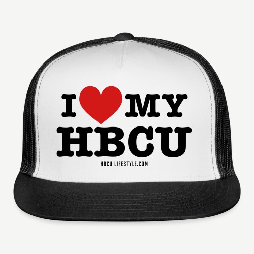 I Love My HBCU - Women's Black, Red and White T-Sh - Trucker Cap