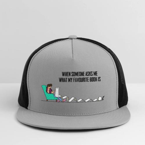 When Somone Asks Me - Trucker Hat