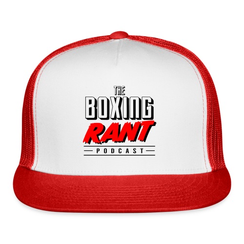 The Boxing Rant - Stack Logo - Trucker Cap
