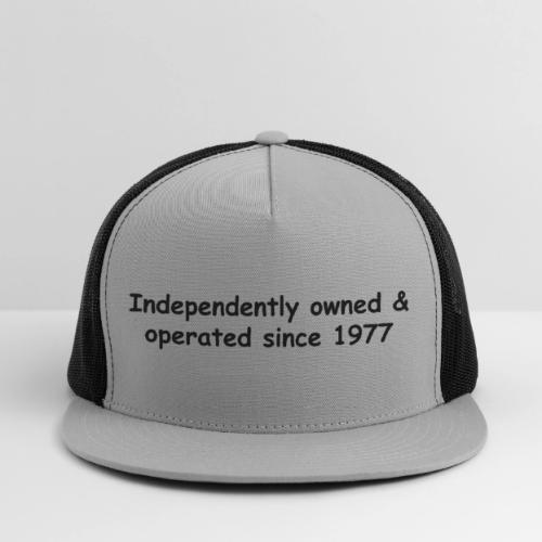Independently Owned & Operated - Trucker Hat