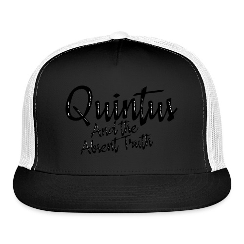 Quintus and the Absent Truth - Trucker Cap