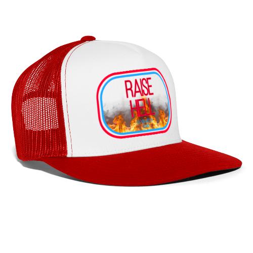 Raise Hell - Trucker Cap