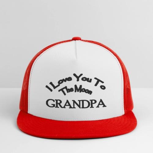 I Love You to The Moon Grandpa | Family Shirt - Trucker Hat