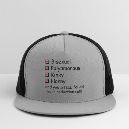 Seduction Roll - Trucker Hat