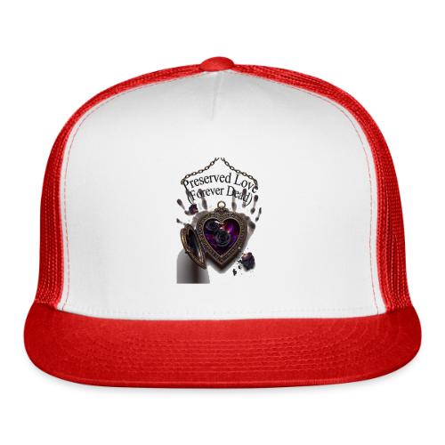 Preserved Love (Forever Dead) T-Shirt - Trucker Hat