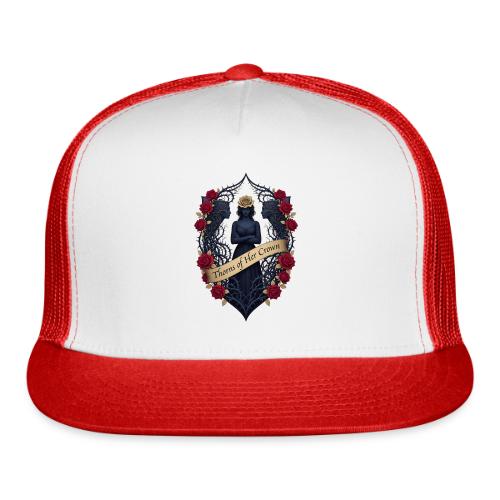 Women’s Day Thorn Crown T Shirt, Gift for Sister - Trucker Hat