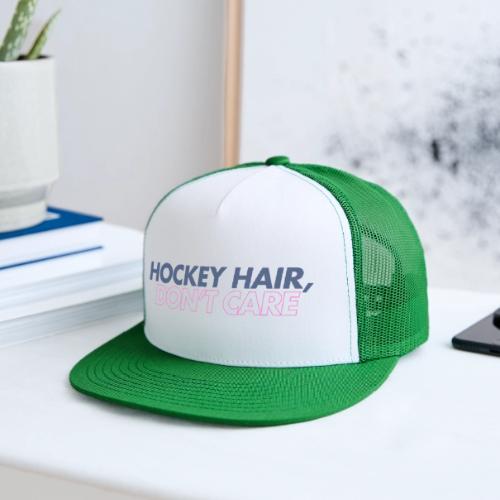 HOCKEY HAIR, DON'T CARE - Trucker Hat