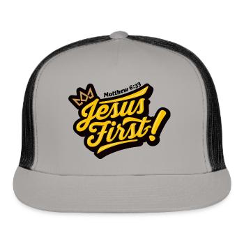 Jesus First - Trucker Hat - gray/black - Front