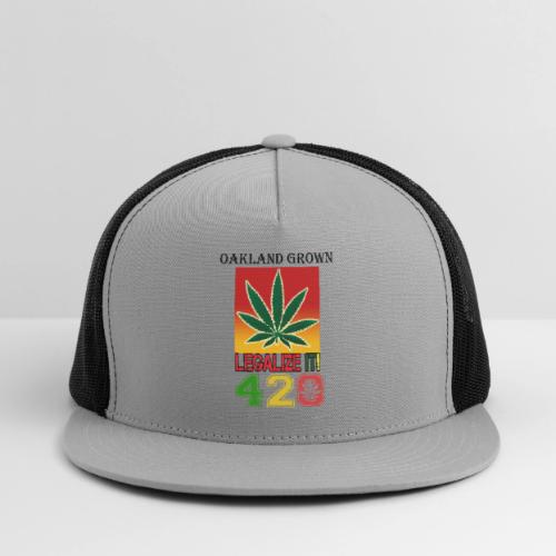 Screaming 420 Oakland Grown Weed Marijuana Design - Trucker Hat